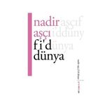 FI'D DÜNYA - NADIR AŞÇI
