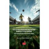 FIFA ve UEFA Kriterlerİ Çerçevesinde Esenlik ve Çocuk Koruma - Vaka Analizleriyle Sporda Güvenli Aka
