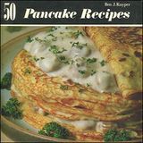 Fifty Pancake Recipes