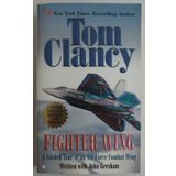Fighter Wing: A Guided Tour of an Air Force Combat Wing