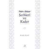 Fıkh-ı Ekber Şerhleri Ve Kader / Murat Memiş