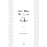 Fıkh-I Ekber Şerhleri ve Kader