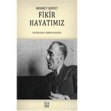 Fikir Hayatımız - Mehmet Servet