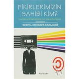 FIKIRLERIMIZIN SAHIBI KIM TÜRKİYEDE MÜZİK ENDÜSTRİSİNDE TELIF HAKLARI POLİTİKALARI - SERPIL KONRAPA KARLIDAĞ