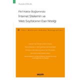 Fikrî Haklar Bağlamında İnternet Sitelerinin ve Web Sayfalarının Eser Niteliği - Fikri Mülkiyet Hukuku Monografileri - M