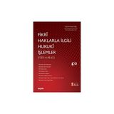 Fikri Haklarla İlgili Hukukî İşlemler - Mustafa Ateş