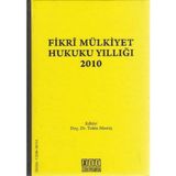 Fikri Mülkiyet Hukuku Yıllığı 2010 / Kolektif / On İki Levha Yayınları / 9771309361017 / Ciltli