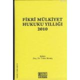 FIKRI MÜLKİYET HUKUKU YILLIĞI 2010 - TEKIN MEMİŞ