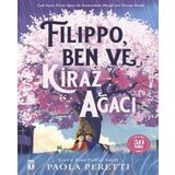 Filippo-Ben ve Kiraz Ağacı - Paola Peretti