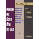 Filiz Kitabevi Akademik Çözüm Serisi: Ceza Hukuku Genel Hükümler Çözümlü Soru Bankası
