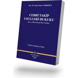 Filiz Kitabevi Cebri Takip Usulleri Hukuku Icra ve Iflas Kanunu Ders Notları (Gözden Geçirilmiş 2. Baskı)