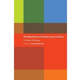 Film Manifestos and Global Cinema Cultures: A Critical Anthology (2014-03-26)