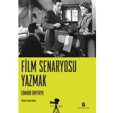 Film Senaryosu Yazmak - Edward Dmytryk