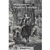 FILOZOF VE YOKSULLARI - JACQUES RANCIERE