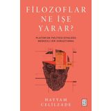 Filozoflar Ne İşe Yarar? - Hayyam Celilzade