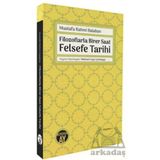 Filozoflarla Birer Saat Felsefe Tarihi - Mustafa Rahmi Balaban