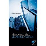 Finansal Bilgi Manipülasyonu -Hayrettin Uzunoğlu