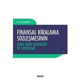 Finansal Kiralama Sözleşmesinin Sona Erme Nedenleri ve Sonuçları - Yusuf Özdoğru