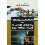 Finansal Kurumlar ve Finansal Krizlerin Ekonomik Etkileri - Melih Özçalık Mert Soysal