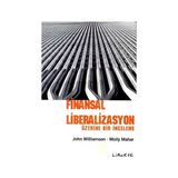 FINANSAL LIBERALIZASYON ÜZERİNE BIR İNCELEME - J. WILLIAMSON, M. MAHAR