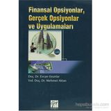 Finansal Opsiyonlar, Gerçek Opsiyonlar ve Uygulamaları - Mehmet Aktan Yrd. Doç. Dr. Mehmet Aktan Evcan Uzunlar