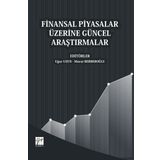 Finansal Piyasalar Üzerine Güncel Araştırmalar - Murat Berberoğlu