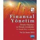 FINANSAL YÖNETIM ÖRNEK OLAYLARI VE ÖRNEK ÇÖZÜMLER - OSMAN OKKA