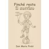 Finché resta il sorriso