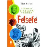 FINDIKLI ÇİKOLATA TADINDA FELSEFE - İDİL KEFELI