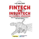 Fintech ve Insurtech ile Finansın Dönüşümü - Selim Yazıcı
