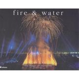 Fire and Water: The Magic of Special Effects