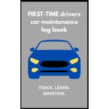 First-Time drivers car maintenance log book.