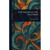 Five Nights At The Five Pines