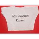 Fixport Seni Seviyorum Kuzum Yazılı Oyuncak Peluş Tişörtü