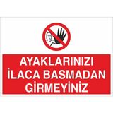 Fiyatiko Ayaklarinizi Ilaca Basmadan Girmeyiniz 25X35CM 3mm Dekota