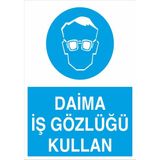 Fiyatiko Daima Iş Gözlüğü Kullan 25X35CM 3mm Dekota
