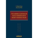 Fiyatlandırma Algoritmaları Yoluyla Koordinasyon ve Rekabet Hukukuna Etkileri / 9786255878427