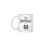 Fizello 59 Yaş 59. Doğum Günü Komik Hediye Beyaz Kupa, 330 ml, Seramik