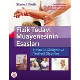 Fizik Tedavi Muayenesinin Esasları - Bülent Elbasan