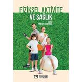 Fiziksel Aktivite ve Sağlık Nobel Yayınevi