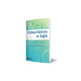 Fiziksel Aktivite Ve Sağlık,Tıp Kitabı