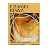 Fiziksel Kimya - Thomas Engel Philip Reid