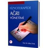 Fizyoterapide Ağrı Yönetimi - Edibe Ünal
