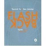FLASH-BACK - S. BEGÜM AKKOYUNLU ERSÖZ;TANIA BAHAR