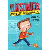 Flat Stanley's Adventures in Classroom 2E #1: Class Pet Surprise