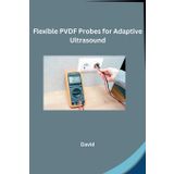 Flexible PVDF Probes for Adaptive Ultrasound