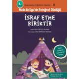 Floki Çocuk Davranış Eğitimi Serisi 8 - Melis ile Ege'nin Fotoğraf Günlüğü-İsraf Etme Biriktir
