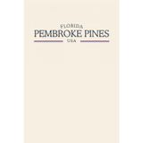 Florida Pembroke Pines USA: Classic Cream College Ruled Minimalist Notebook for Students, Daily Writing, Travel Journals, Souvenir Gifts, and Patriotic Holidays | 120 Pages