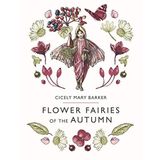Flower Fairies Of The Autumn - Cicely Mary Barker