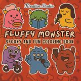 Fluffy Monster: Cute Monster Coloring Pages, Adorable Monster Coloring Book for Adults and Teens, Fun Stress Relief Coloring, Kawaii Monster Coloring ... Monster Art Therapy (Fluffy Club - Halloween)